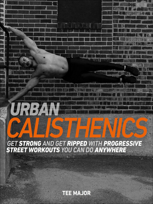 Title details for Urban Calisthenics by Tee Major - Wait list